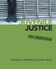 Juvenile Justice : The Essentials - Book
