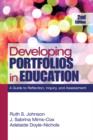 Developing Portfolios in Education : A Guide to Reflection, Inquiry, and Assessment - Book