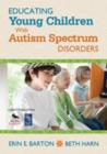 Educating Young Children With Autism Spectrum Disorders - Book