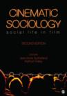 Cinematic Sociology : Social Life in Film - Book