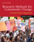 Research Methods for Community Change : A Project-Based Approach - Book