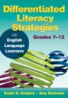 Differentiated Literacy Strategies for English Language Learners, Grades 7-12 - Book