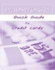 Custom Enrichment Module: Wadsworth Quick Guide to Credit Cards - Book