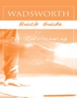 Custom Enrichment Module: Wadsworth Quick Guide to Job Interviewing - Book