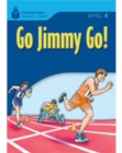 Go Jimmy Go! : Foundations Reading Library 4 - Book