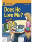 Does He Love Me? : Foundations Reading Library 6 - Book