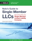 Nolo's Guide to Single-Member LLCs : How to Form & Run Your Single-Member Limited Liability Company - eBook
