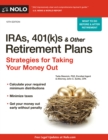 IRAs, 401(k)s & Other Retirement Plans : Strategies for Taking Your Money Out - eBook