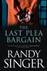 The Last Plea Bargain - eBook