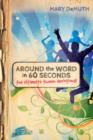 Around the Word in 60 Seconds - eBook