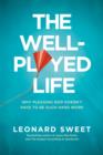 The Well-Played Life - eBook