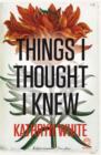 Things I Thought I Knew - eBook