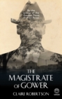The Magistrate of Gower - eBook