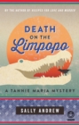 Death on the Limpopo: A Tannie Maria Mystery : A Tannie Maria Mystery - eBook
