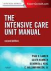 The Intensive Care Unit Manual : Expert Consult - Online and Print - Book