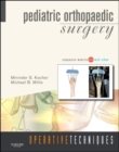 Operative Techniques: Pediatric Orthopaedic Surgery - Book