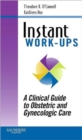 A Clinical Guide to Obstetric and Gynecologic Care - Book