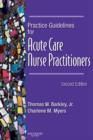 Practice Guidelines for Acute Care Nurse Practitioners - E-Book : Practice Guidelines for Acute Care Nurse Practitioners - E-Book - eBook