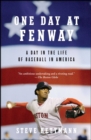 One Day at Fenway : A Day in the Life of Baseball in America - eBook