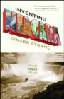 Inventing Niagara : Beauty, Power, and Lies - eBook