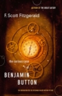 The Curious Case of Benjamin Button : The Inspiration for the Major Motion Picture - eBook