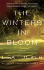 The Winters in Bloom : A Novel - eBook