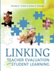 Linking Teacher Evaluation and Student Learning - Book