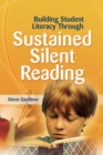 Building Student Literacy Through Sustained Silent Reading - eBook