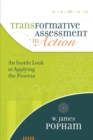 Transformative Assessment in Action : An Inside Look at Applying the Process - eBook