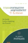 Transformative Assessment in Action : An Inside Look at Applying the Process - eBook