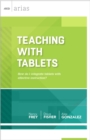 Teaching with Tablets : How do I integrate tablets with effective instruction? (ASCD Arias) - eBook