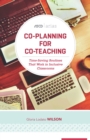 Co-Planning for Co-Teaching : Time-Saving Routines That Work in Inclusive Classrooms (ASCD Arias) - eBook