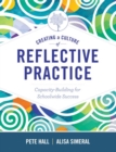 Creating a Culture of Reflective Practice : Building Capacity for Schoolwide Success - Book