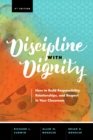 Discipline with Dignity : How to Build Responsibility, Relationships, and Respect in Your Classroom - eBook