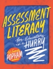 Assessment Literacy for Educators in a Hurry - Book
