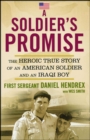 A Soldier's Promise : The Heroic True Story of an American Soldier and an Iraqi Boy - eBook