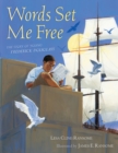 Words Set Me Free : The Story of Young Frederick Douglass - Book