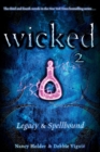 Wicked 2 : Legacy & Spellbound - eBook
