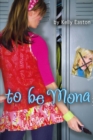 To Be Mona - eBook