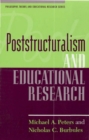 Poststructuralism and Educational Research - eBook