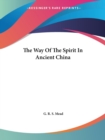 The Way Of The Spirit In Ancient China - Book