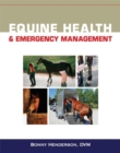 Equine Health and Emergency Management - Book