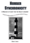 Number Synchronicity : A Beacon of Light for the Soul's Journey - eBook