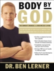 Body by God : The Owner's Manual for Maximized Living - eBook