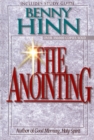 The Anointing : Yesterday, Today, and Tomorrow - eBook