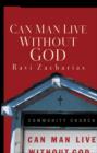 Can Man Live Without God - eBook