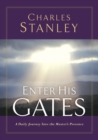 Enter His Gates : A Daily Journey into the Master's Presence - eBook