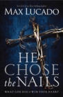 He Chose the Nails - eBook