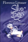 Silver Boxes : The Gift of Encouragement - eBook