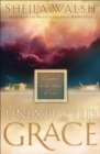 Unexpected Grace : Comfort in the Midst of Loss - eBook